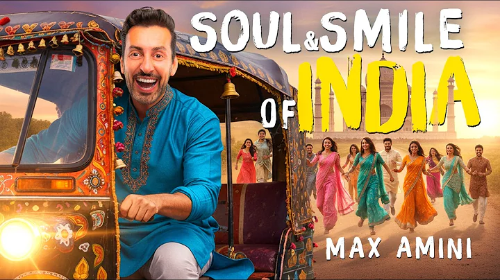 Full Video | Soul and Smile of India | Max Amini