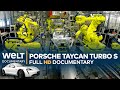 Porsche Taycan Turbo S - Inside the Factory | Full Documentary