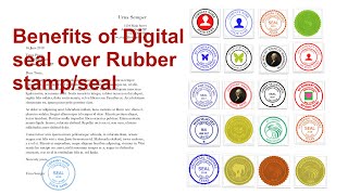 Benefits of Digital Seal over traditional rubber stamp / seal