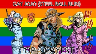 Top 5 GAYEST JJBA Steel Ball Run characters