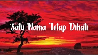 Satu Nama Tetap Dihati Cover By Els Warouw (Lyrics)