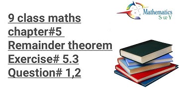 9 class maths Exercise# 5.3 Question 1,2 remainder theorem chapter no 5 factorization
