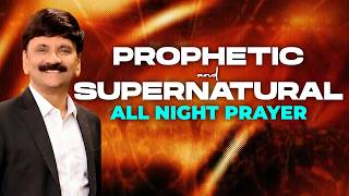 PROPHETIC & SUPERNATURAL ALL NIGHT PRAYER | 5th June 2026