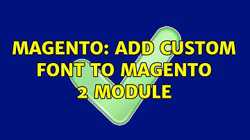 Magento: Add custom font to magento 2 module