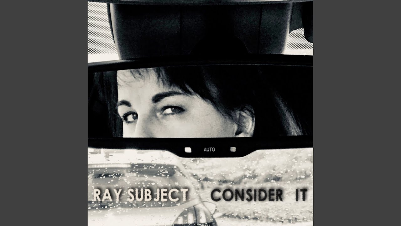 Watch Consider It on YouTube Watch Consider It on YouTube