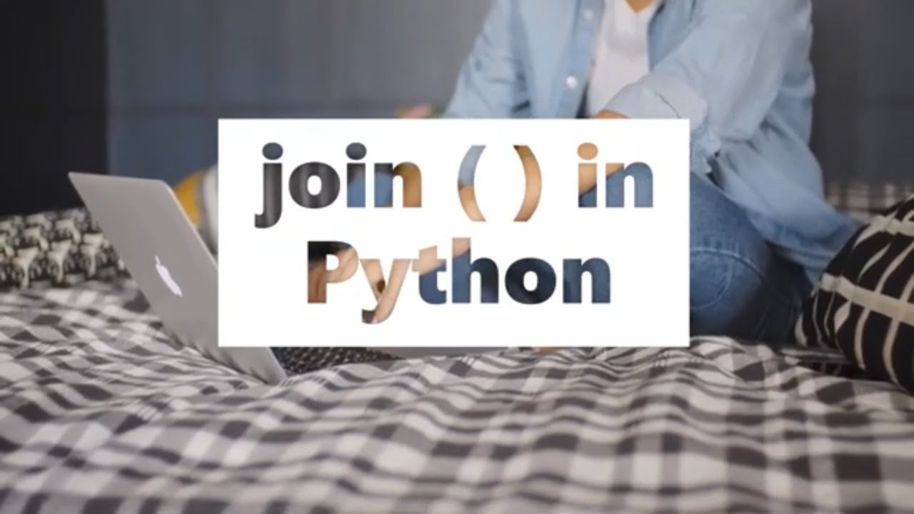 Python Tutorial:How To Use Join Function In Python||Convert Elements Of Any Iterable Into String