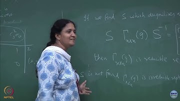 Lecture 17 : Reducible and Irreducible Representation - I