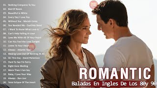 Las Mejores Baladas En Ingles De Los 80 - Baladas En Ingles Romanticas De Los 80 Y 90 #067