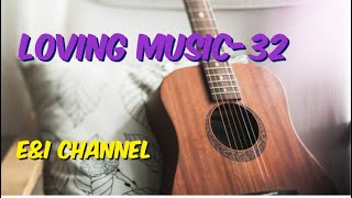 LOVING MUSIC 32 BY E&I CHANNEL Syn Cole- Feel Good [NCS Release |