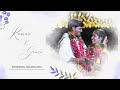 KUMAR + GRACE WEDDING TEASER