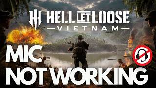 Hell Let Loose Vietnam: Voice Chat Not Working/Microphone Not Working on PC FIX🎮🔥