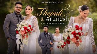 Thepuli & Arunesh | Our Wedding Story | Light Mix Wedding Films