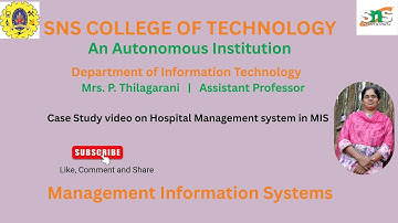 Case Study video on Hospital Management system in MIS | MIS | SNS Institutions
