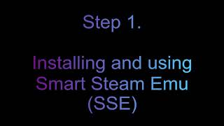 Tutorial | How to use Smart Steam Emulator for Mulitplayer