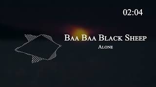 Alone - Baa Baa Black Sheep