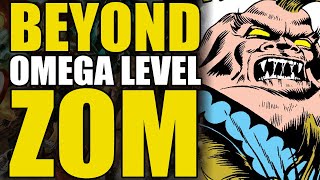 Beyond Omega Level: Zom the Dark God | Comics Explained