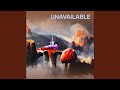 Unavailable