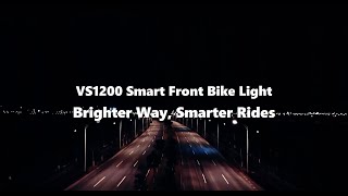 New Arrival | VS1200 Smart Front Bike Light