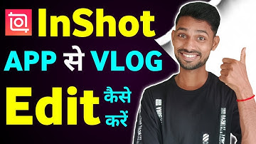 Inshot app se vlog edit kaise kare | Vlog edit kaise kare | How to edit vlog in inshot app