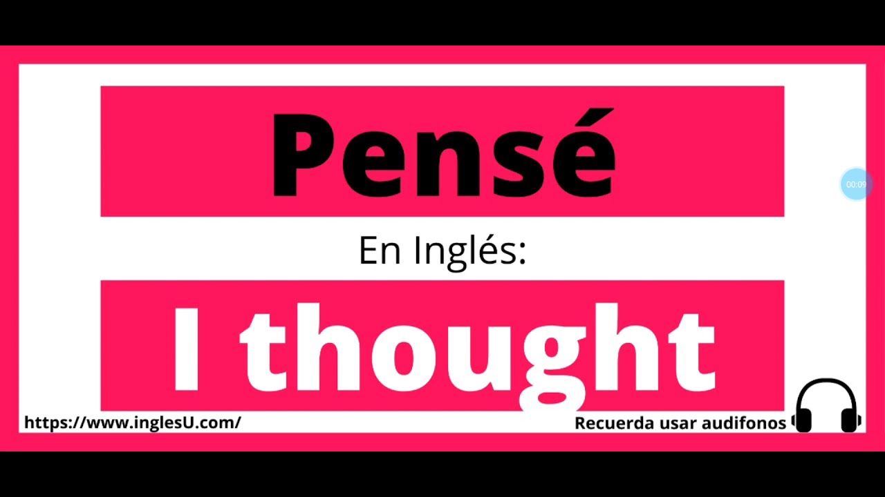 Como Se Dice Pense En Ingles