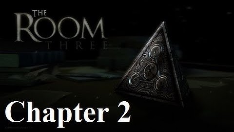 The Room Three For iOS Full Walkthrough Chapter 2