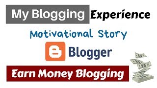 My blogging experience | earn money ...