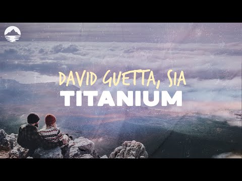 David Guetta - Titanium | Lyrics