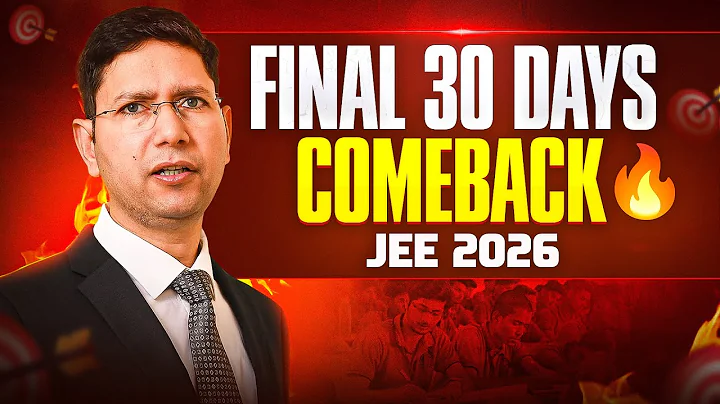 Want 99%ile in JEE 2026? Take This Last 30-Day Challenge!