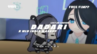 LET'S GO 500SUB!! DJ DADARI X MELODY INDIA MASHUP FYP TIKTOK 2024