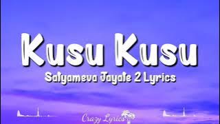 Kusu Kusu Lyrics Satyameva Jayate 2   Nora Fatehi   Zahrah S Khan, Dev Negi, John Abraham