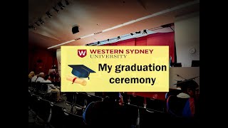 Western Sydney University - My graduation ceremony \/ M.S Official