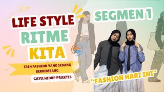 ✨ RITME KITA — EPISODE 6 ✨👗 SEGMENT 1: FASHION HARI INI