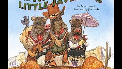 The Three Javelinas by Susan Lowell and Jim Harris
