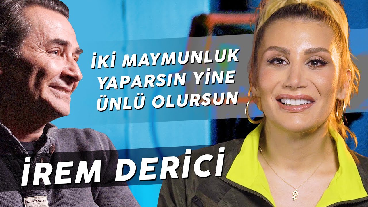 İREM DERİCİ 