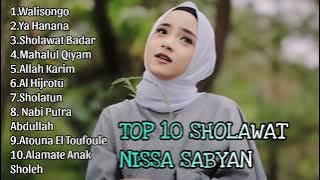 TOP 10 SHOLAWAT NISSA SABYAN