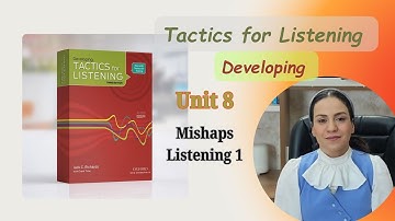 Tactics for Listening: Developing, Unit 8, Listening 1