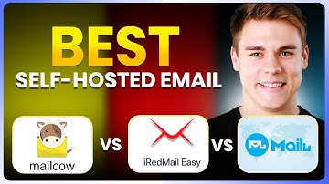iRedMail vs Mailcow vs Mailu: Best Self-Hosted Email Server in 2025?