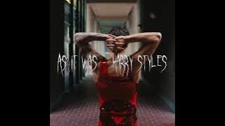 As It Was - speed up