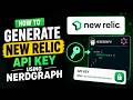 How to Generate New Relic User API Key via NerdGraph