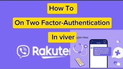 How to set up Two-Factor Authentication (2FA) for all your accounts