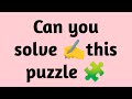 Can You Solve It?  | Math Brain Teasers &amp; Puzzles | 