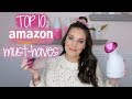 TOP 10 AMAZON MUST-HAVES 2019 | Sarah Brithinee