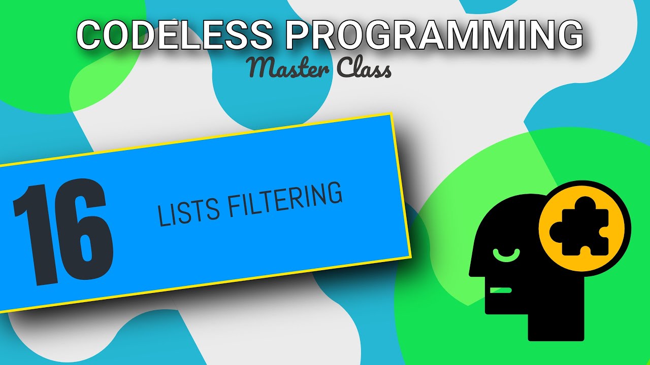 Filtering Lists in Codeless Programming | Codeless Programming Course ...