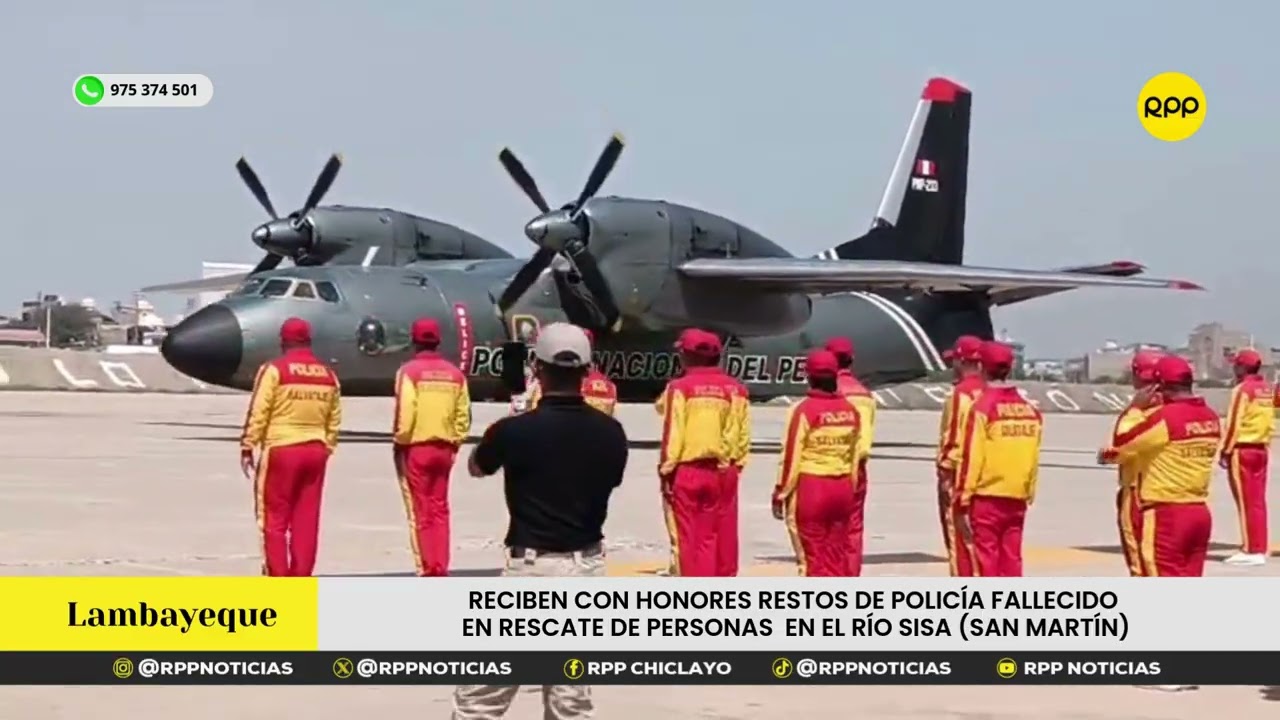 🟡 RECIBEN CON HONORES RESTOS DE POLICÍA FALLECIDO EN RESCATE DE PERSONAS  EN EL RÍO SISA -SAN MARTÍN