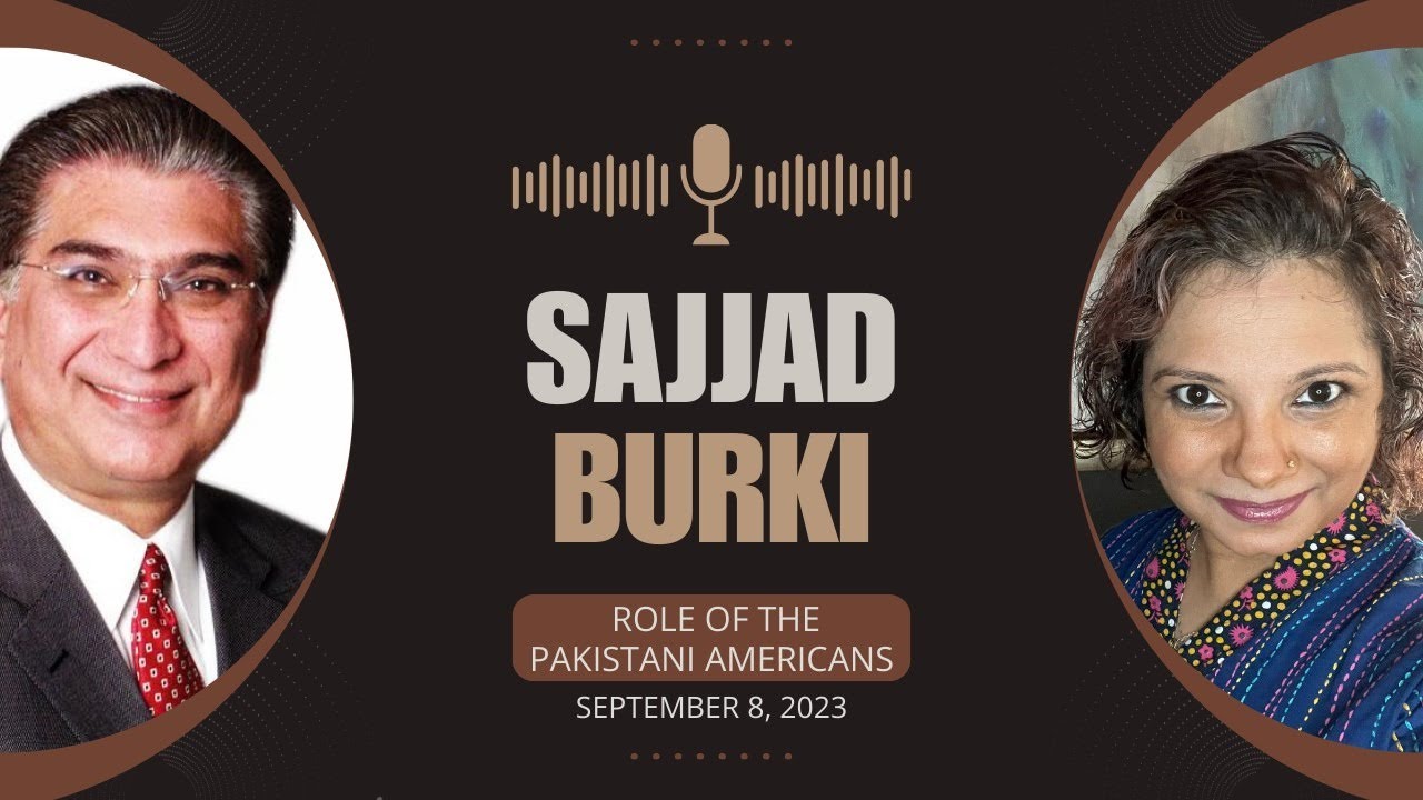 Role of Pakistani Americans With Focal Person PTI for USA Sajjad Burki | 8 Sept 2023