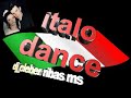 italo  dance 2018 by dj cleber Ribas ms