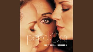 Video thumbnail of "Pandora - Cómo Te Va Mi Amor"