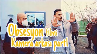 Obsesyon Filmi Kamera Arkası Part1