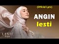 Lesti - Angin ( Lirik Lagu )