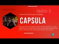 Capture de la vidéo Capsula Los Conciertos De Radio 3 2019 #Bestiarium #Capsulaband